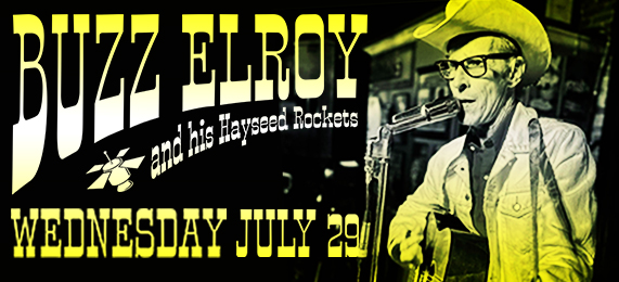 Buzz Elroy and his Hayseed Rockets